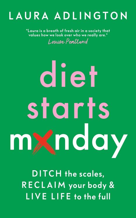 Laura Adlington: Diet Starts Monday, Buch