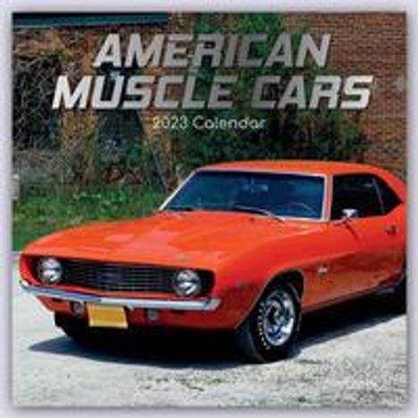 American Muscle Cars - Amerikanische Muscle-Cars 2023 - 16-M, Kalender