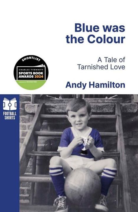 Andy Hamilton: Blue was the Colour, Buch