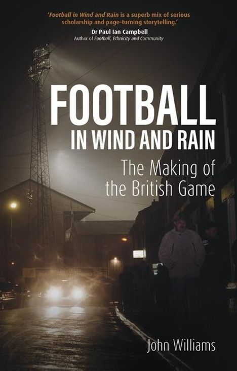 John Williams (geb. 1932): Football in Wind and Rain, Buch