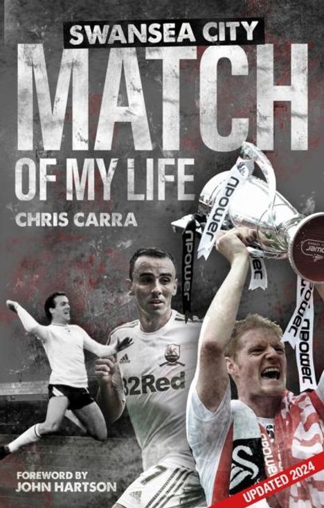 Chris Carra: Swansea City Match of My Life, Buch