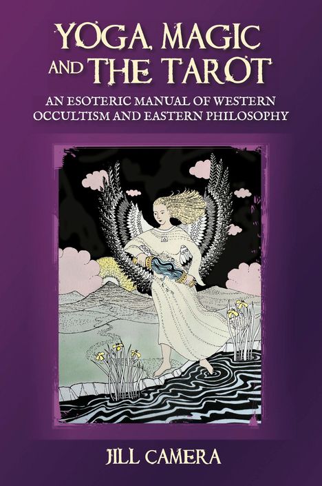 "YOGA, MAGIC AND THE TAROT" oben. Darunter: Esoterisches Handbuch. Illustration: Engel mit Flügeln und Krug.