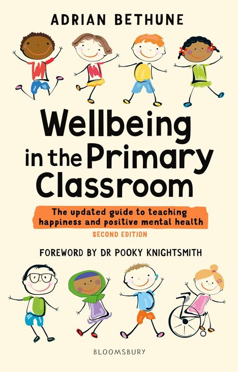 Adrian Bethune: Wellbeing in the Primary Classroom, Buch