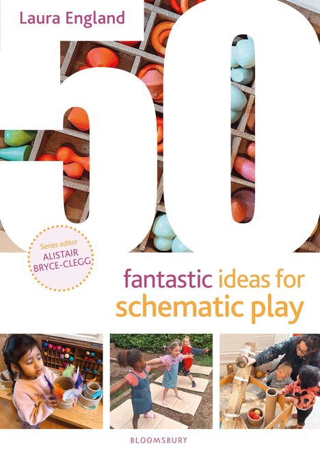 Laura England: 50 Fantastic Ideas for Schematic Play, Buch