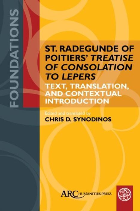 St. Radegunde of Poitiers' Treatise of Consolation to Lepers, Buch