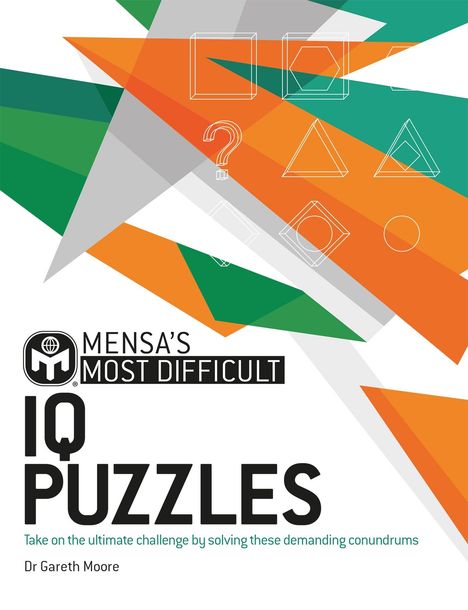 Gareth Moore: Mensa's Most Difficult IQ Puzzles, Buch