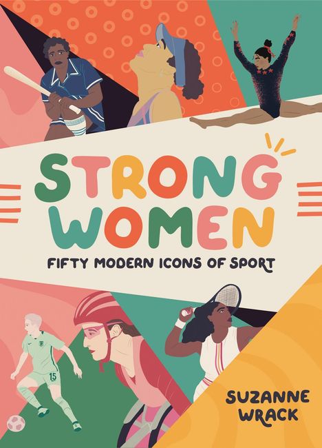 Suzanne Wrack: Strong Women, Buch