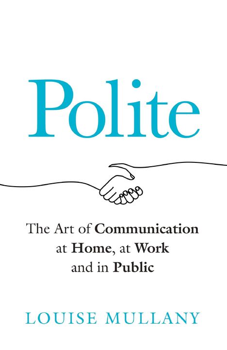 Louise Mullany: Polite, Buch