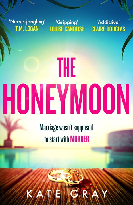 Kate Gray: The Honeymoon, Buch