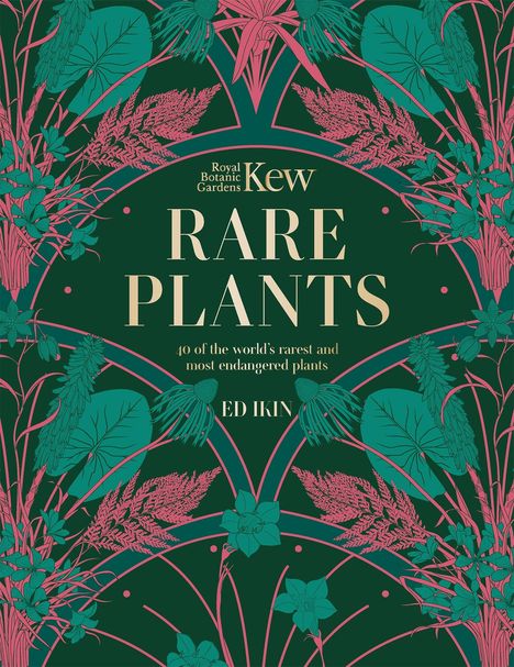 Ed Ikin: Kew - Rare Plants, Buch