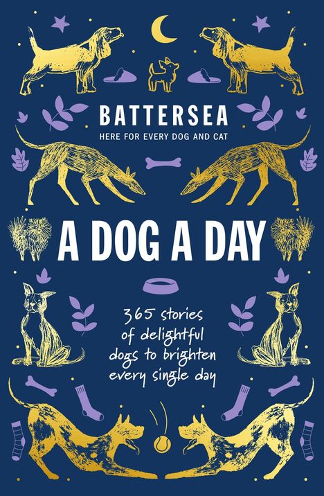 Battersea Dogs and Cats Home: Battersea Dogs and Cats Home - A Dog a Day, Buch