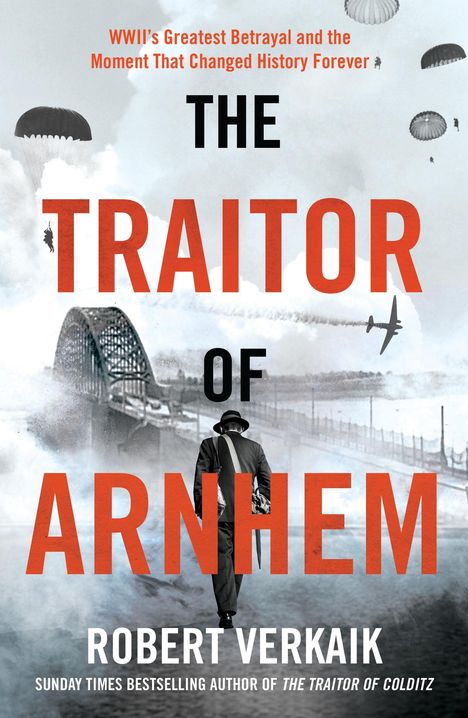 Robert Verkaik: The Traitor of Arnhem, Buch