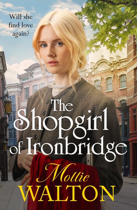 Mollie Walton: The Shopgirl of Ironbridge, Buch