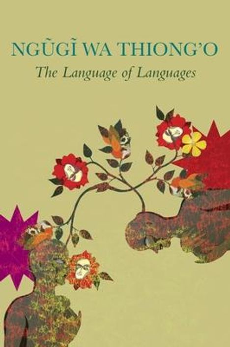 Ngugi Wa Thiong'O: The Language of Languages, Buch