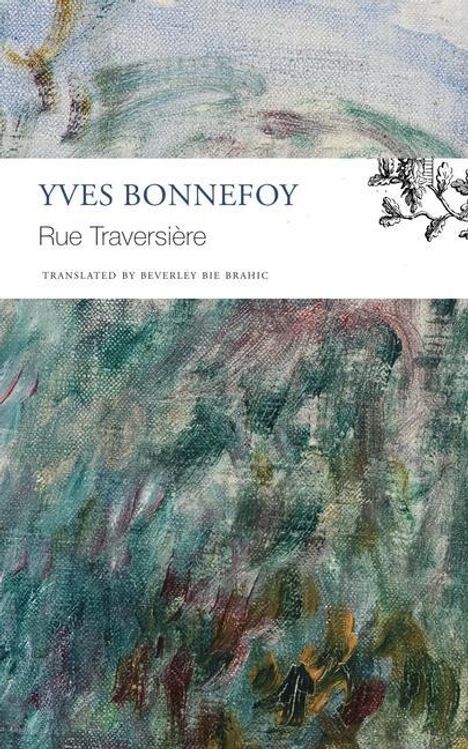 Yves Bonnefoy: Rue Traversière, Buch