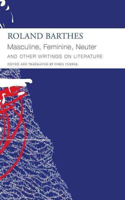 Chris Turner: "Masculine, Feminine, Neuter" and Other Writings on Literature, Buch