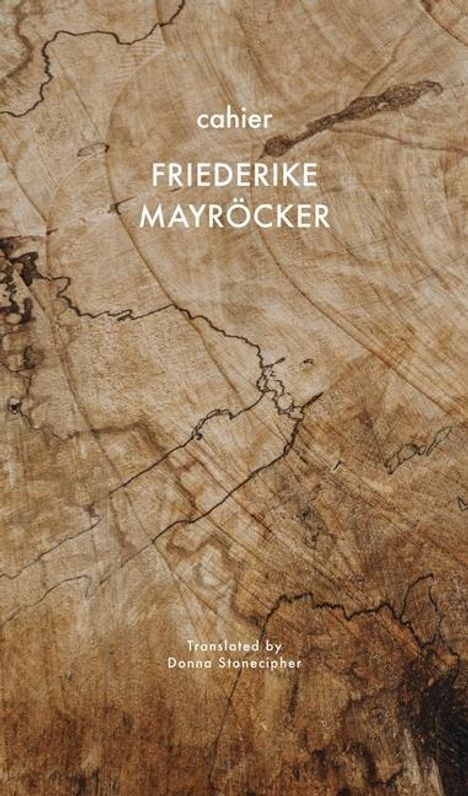 Friedericke Mayrocker: Cahier, Buch