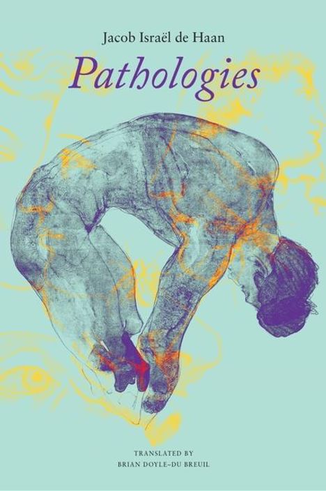 Jacob Isräel de Haan: Pathologies, Buch