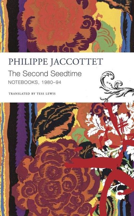 Philippe Jaccottet: The Second Seedtime, Buch