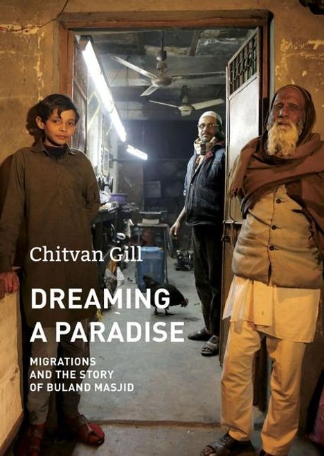 Chitvan Gill: Dreaming a Paradise, Buch