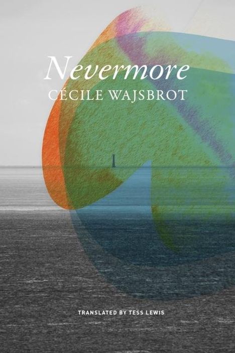 Cécile Wajsbrot: Nevermore, Buch