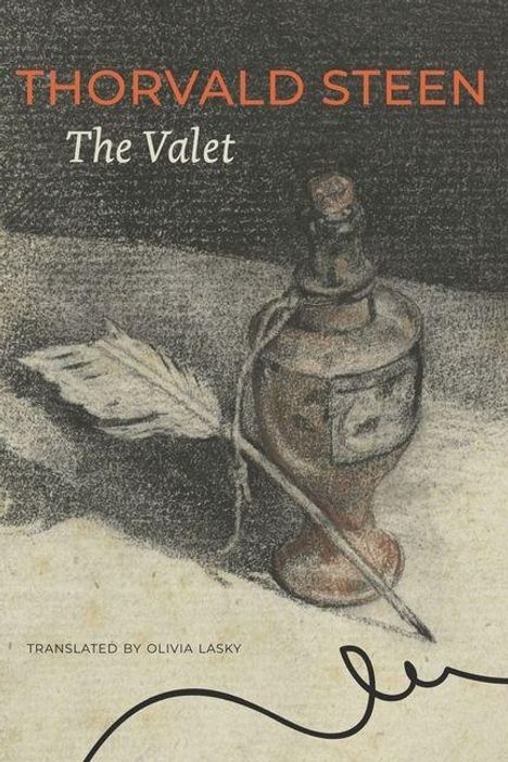 Text oben: "THORVALD STEEN The Valet". Unten: "Translated by Olivia Lasky". Zeichnung von Flasche und Feder.
