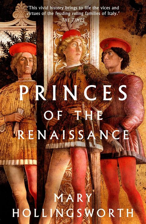 Mary Hollingsworth: Princes of the Renaissance, Buch