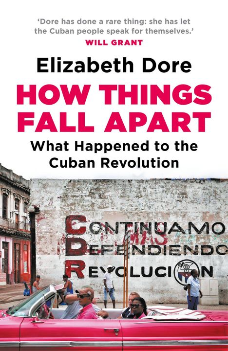 Elizabeth Dore: How Things Fall Apart, Buch