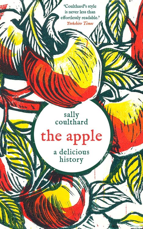 Sally Coulthard: The Apple: A Delicious History, Buch