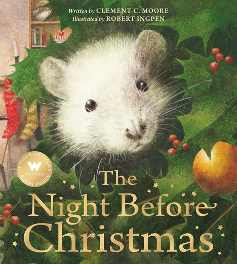 Clement C Moore: The Night Before Christmas: A Robert Ingpen Picture Book, Buch