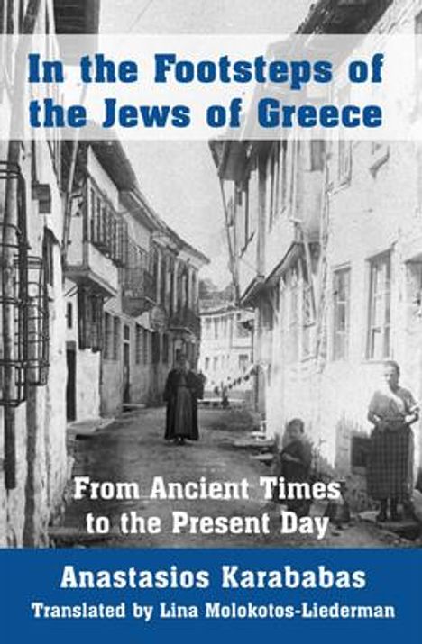 Anastasios Karababas: In the Footsteps of the Jews of Greece, Buch