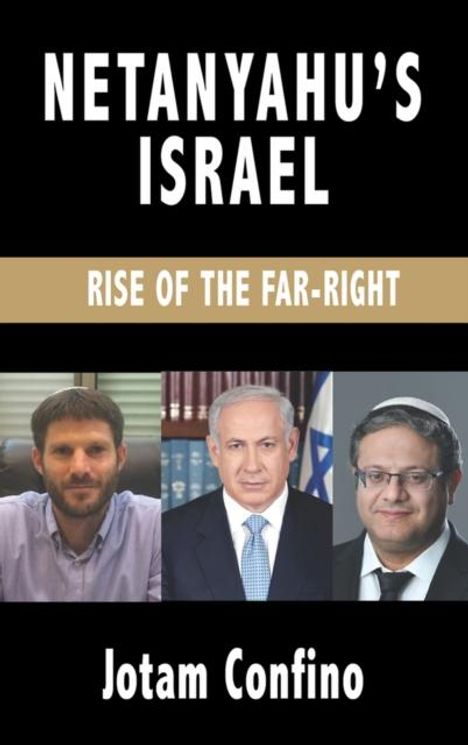 Jotam Confino: Netanyahu's Israel, Buch