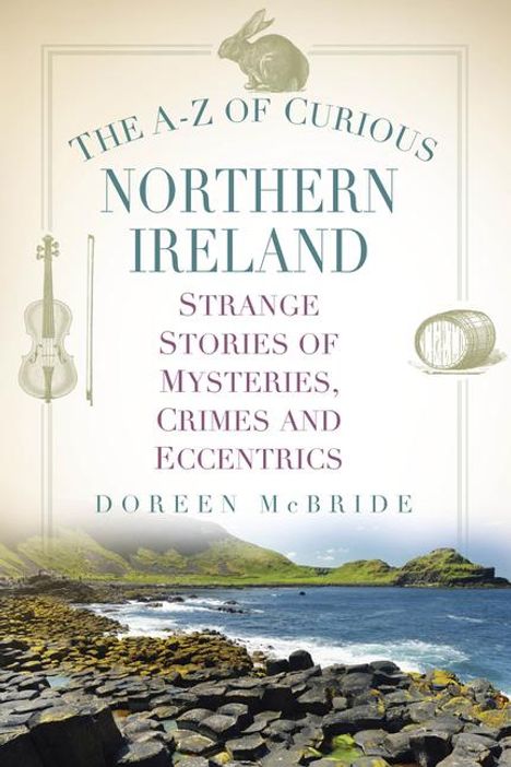 Doreen Mcbride: The A-Z of Curious Northern Ireland, Buch