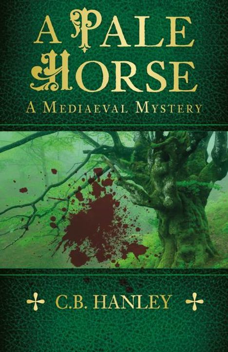 C B Hanley: A Pale Horse, Buch