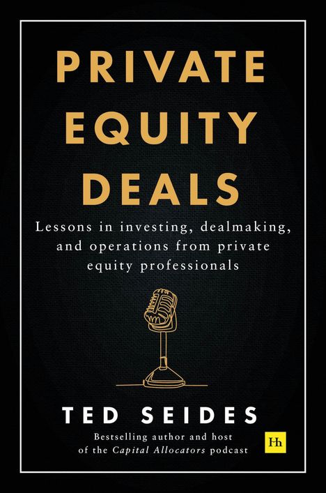 Ted Seides: Private Equity Deals, Buch