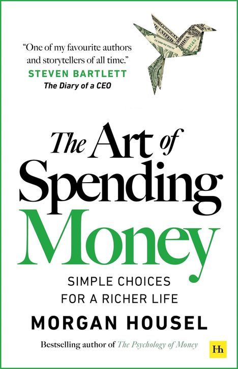 Morgan Housel: The Art of Spending Money, Buch