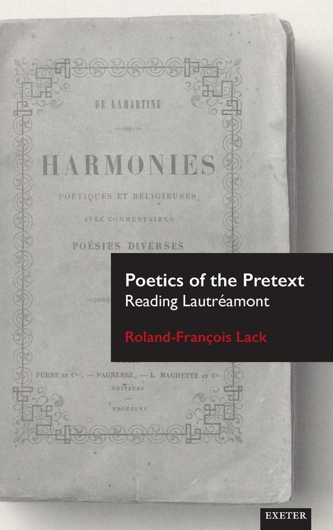 Roland-François Lack: Poetics of the Pretext, Buch