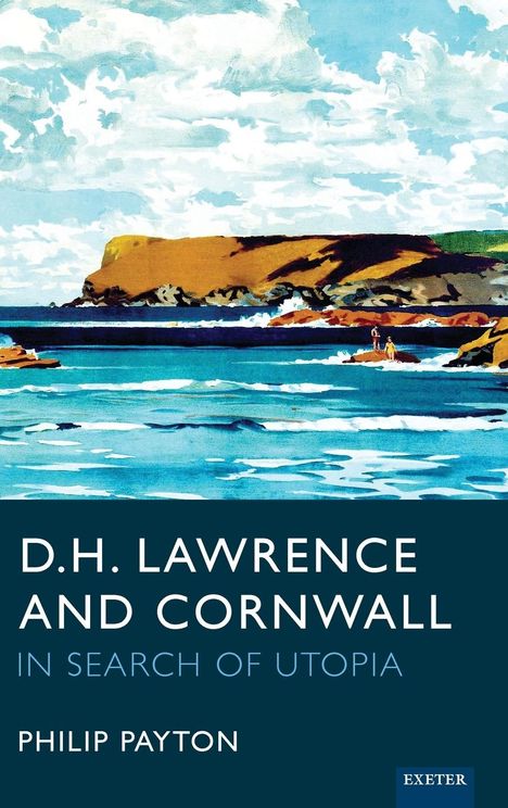 Philip Payton: D.H. Lawrence and Cornwall, Buch