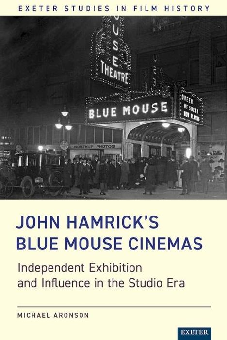 Michael Aronson: John Hamrick's Blue Mouse Cinemas, Buch