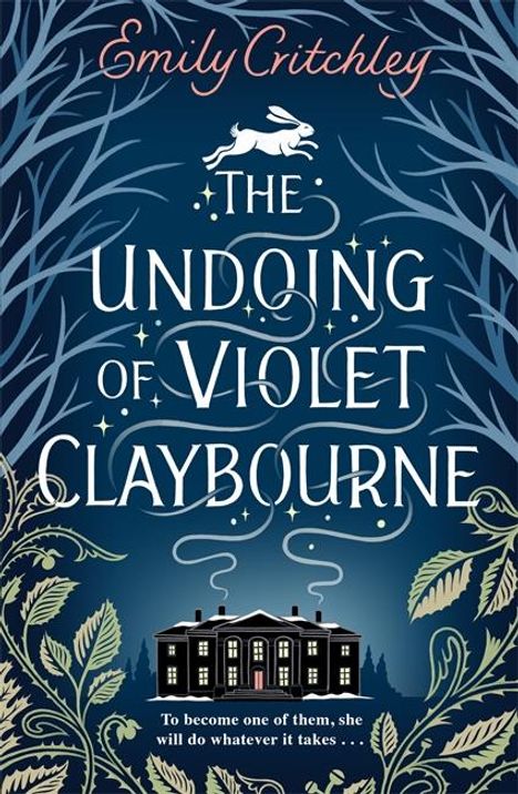 Emily Critchley: The Undoing of Violet Claybourne, Buch