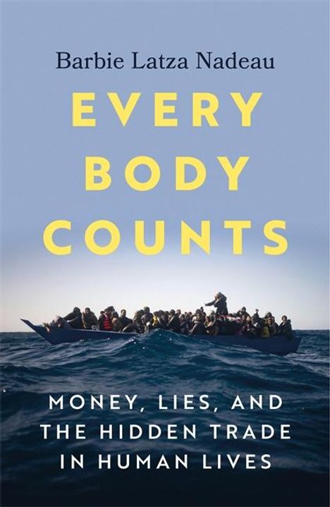 Barbie Latza Nadau: Every Body Counts, Buch