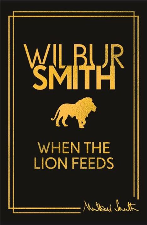 Wilbur Smith: When the Lion Feeds, Buch