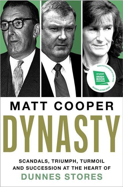 "Dynasty" von Matt Cooper. Thema: Skandale und Erfolge bei Dunnes Stores. Drei Personen in schwarz-weißen Porträts. 