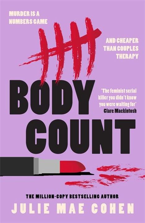"Murder is a numbers game", "Body Count", "Julie Mae Cohen". Illustriertes Cover mit rotem Lippenstift und Strichen.