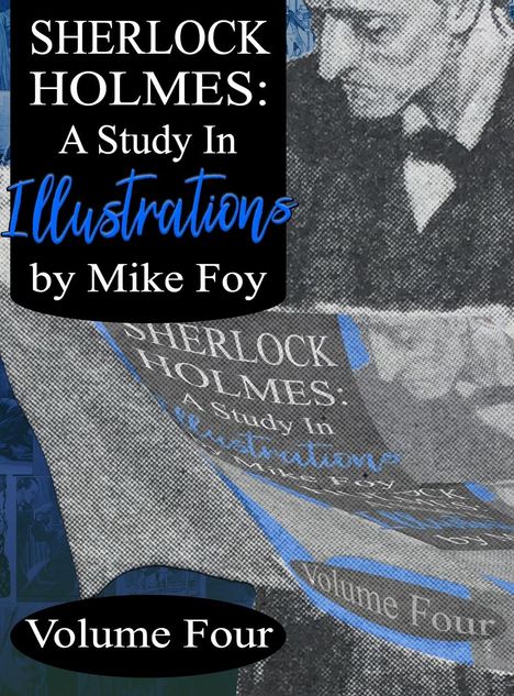 Mike Foy: Sherlock Holmes - A Study in Illustrations - Volume 4, Buch