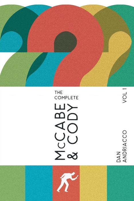 Dan Andriacco: The Complete McCabe &amp; Cody - Volume 1, Buch