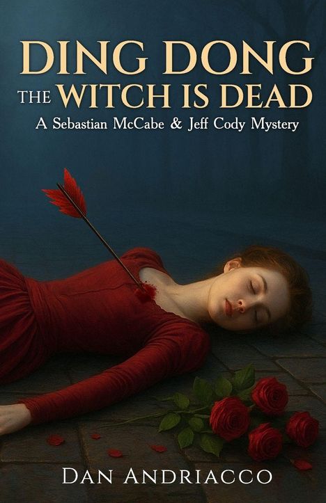 „DING DONG THE WITCH IS DEAD“, Illustration: Frau in Rot, Pfeil im Oberkörper, Rosen daneben. Autor: Dan Andriacco.