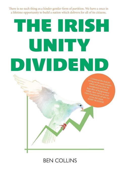 Ben Collins: The Irish Unity Dividend, Buch