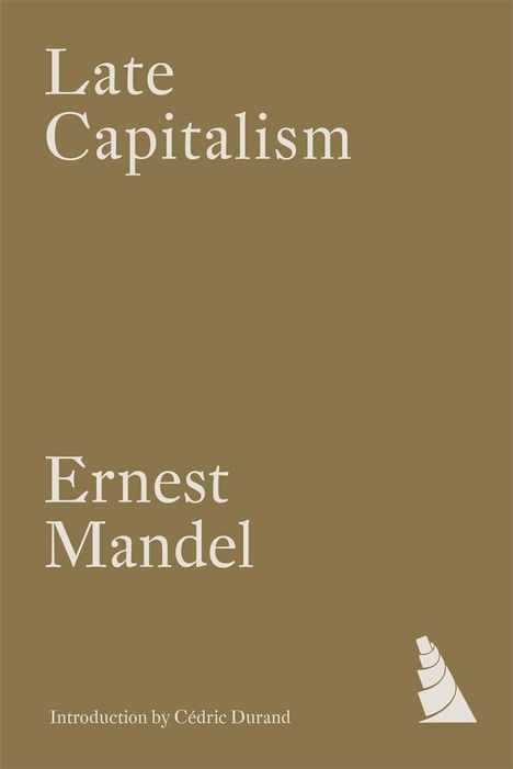Ernest Mandel: Late Capitalism, Buch