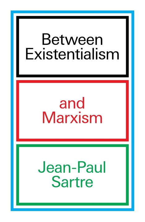 Jean-Paul Sartre: Between Existentialism and Marxism, Buch